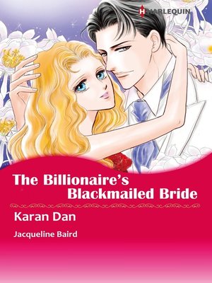 cover image of The Billionaire's Blackmailed Bride